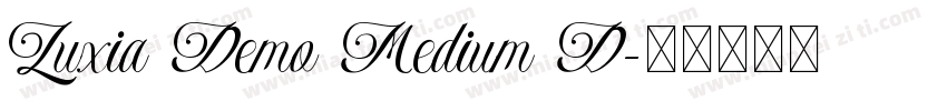 Luxia Demo Medium D字体转换